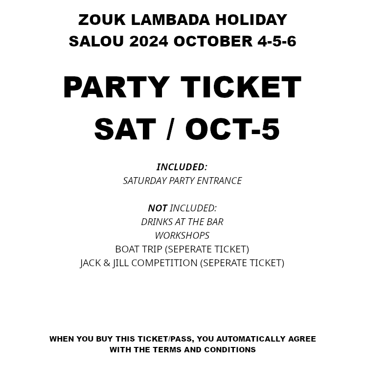 PARTY TICKET SATURDAY- OCT 5 (ZLH 2024)