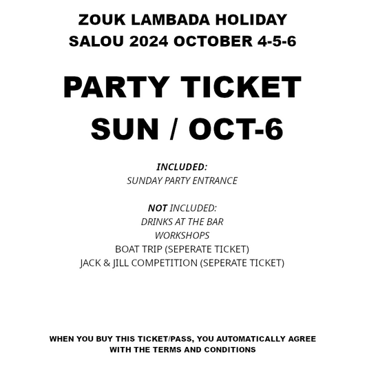 PARTY TICKET SUNDAY - OCT 6 (ZLH 2024)