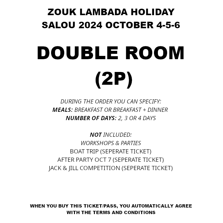 DOUBLE ROOM (2 PERSON) (ZLH 2024) - SOLD OUT