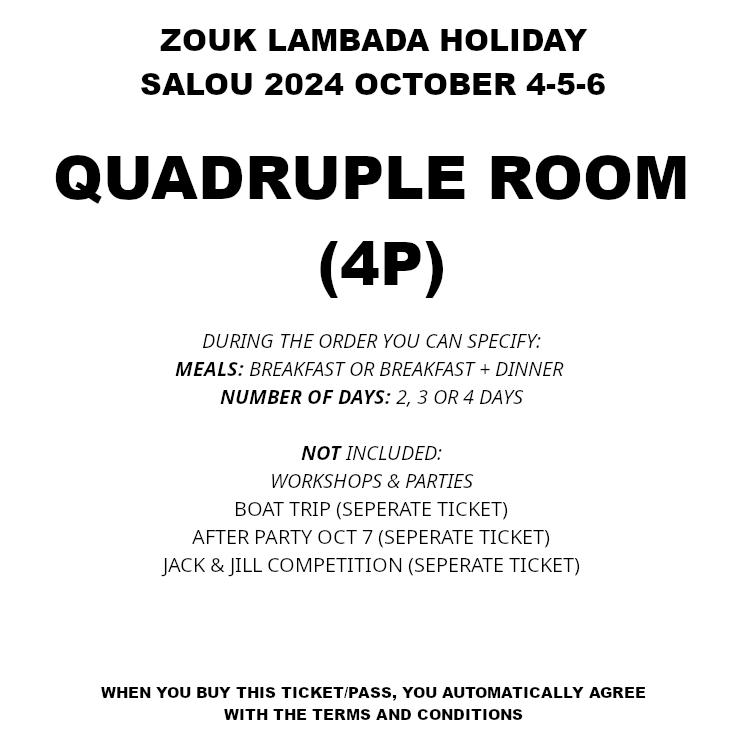 QUADRUPLE ROOM (4 PERSON) (ZLH 2024) - SOLD OUT