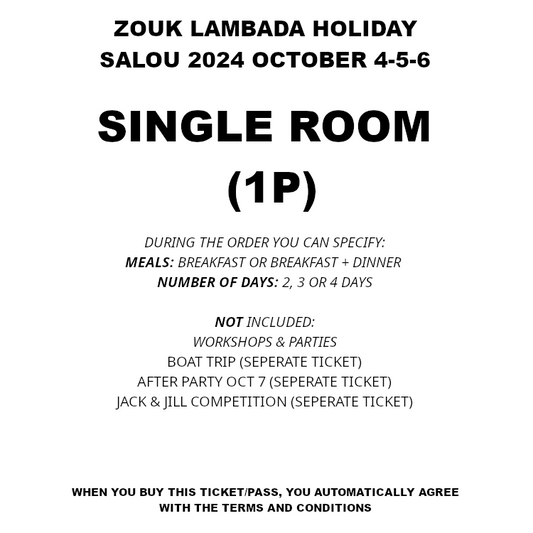 SINGLE ROOM (1 PERSON) (ZLH 2024) - SOLD OUT